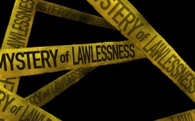 The Mystery of Lawlessness