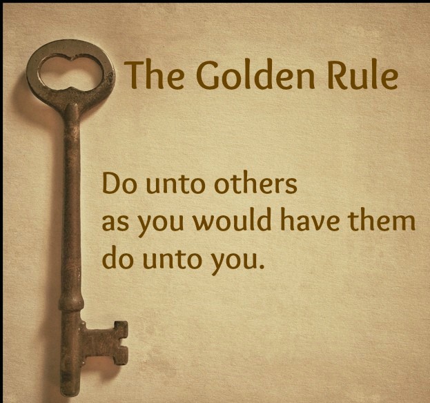 At a Loss What to Do? Do to others as you would have them do to you!
