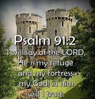 It is Time to Enter God’s Rest – Life Lesson No. 5: My Refuge and My Fortress