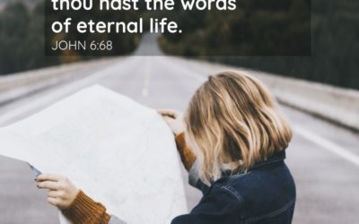 How to Hear God’s Voice – Life Lesson No. 3: You have the Words of Eternal Life