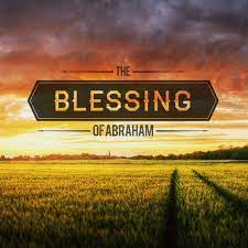 Forget Not ALL His Benefits – Life Lesson No. 7: The Blessing of Abraham