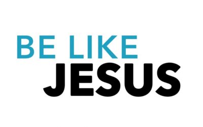How to Know God’s Will for Your Life – Life Lesson No. 15: Be Like Jesus