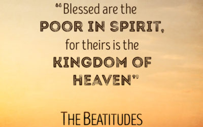 Seeing with the Heart – Life Lesson No. 8: Blessed Are the Poor in Spirit