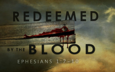 Living Eternal Life – The Spirit, the Water, and the Blood – All Three Testify – Life Lesson No. 2: The Witness of the Blood – Untied, Set Free, Unbound, Redeemed