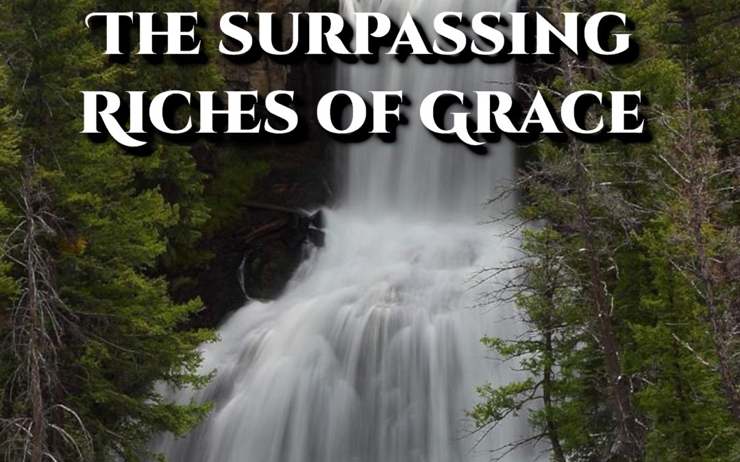 The Path of Life – Finding Your Way to Perfect Peace and Joy – Life Lesson No. 24: Abundance of Grace