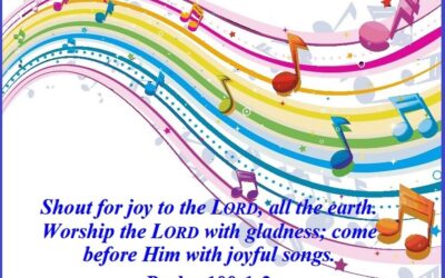 The Path of Life – Finding Your Way to Perfect Peace and Joy – Life Lesson No. 19: A path of joyful song