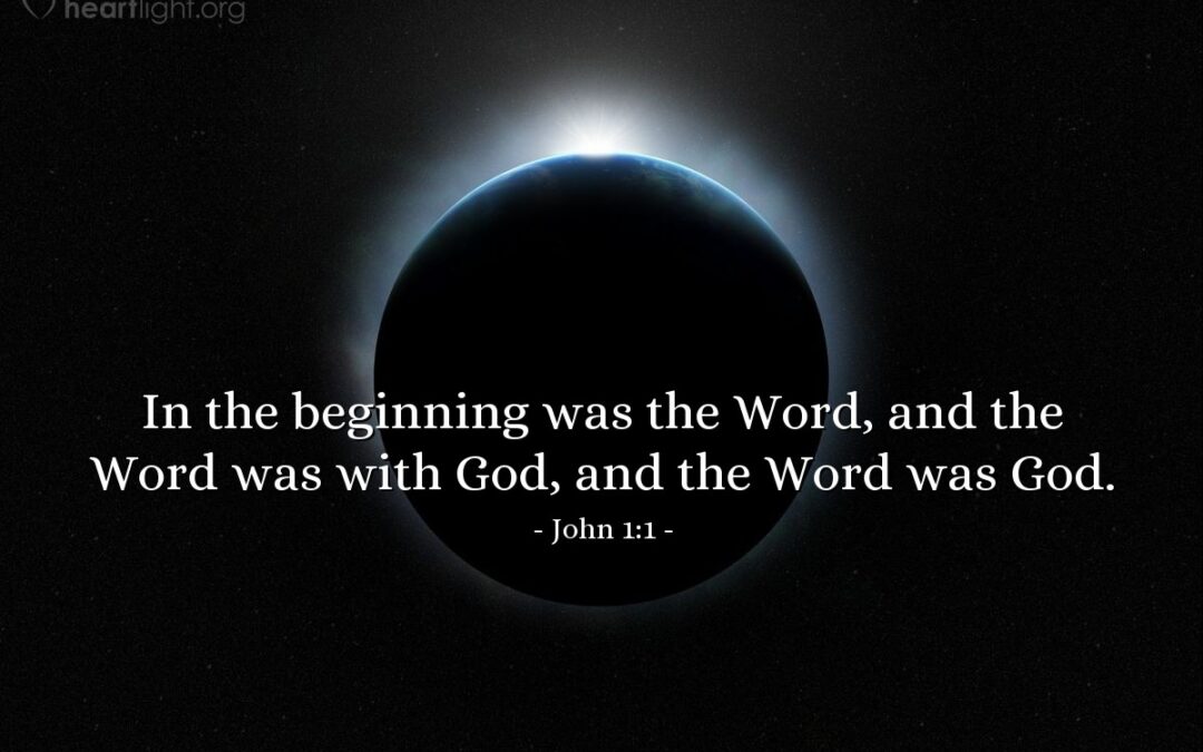 The Christmas Journey of Remembrance – He Sent His Word – Life Lesson No. 1: In the Beginning was the Word