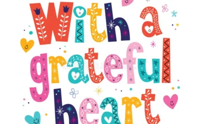 The Way, the Truth, and the Life – Life Lesson No. 28:  The Way of the Grateful Heart